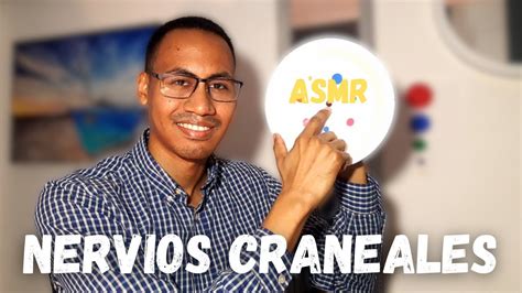 ASMR EXAMEN DE NERVIOS CRANEALES COMPLETO PARA AYUDARTE A RELAJAR Y