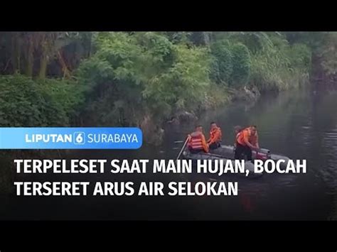 Terpeleset Saat Main Hujan Bocah Terseret Arus Air Selokan Liputan