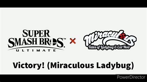 Victory Miraculous Ladybug Super Smash Bros Ultimate Music YouTube