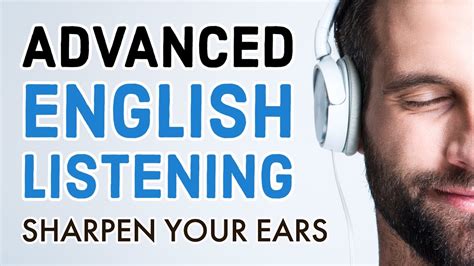 Advanced English Listening Practice Sharpen Your Ears Youtube