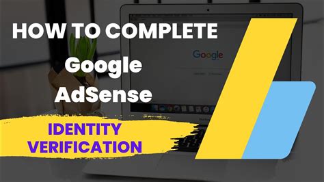 How To Verify Identity In Google Adsense Google Adsense Identity