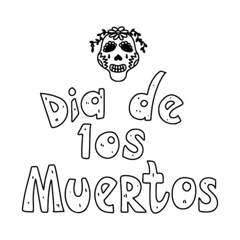 Premium Vector Dia De Los Muertos Mexican Lettering Sing Vector