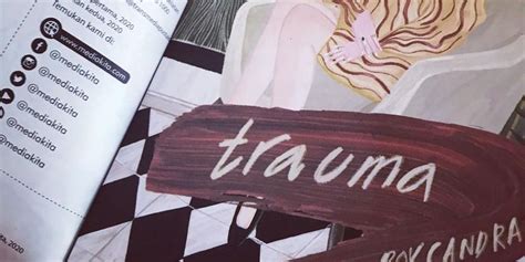Review Novel Trauma Melupakan Masa Lalu Dengan Cara Yang Baru