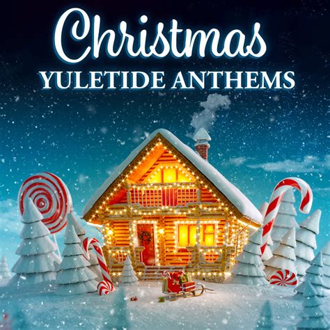 ‎classic Yuletide Anthems Album By Various Artists Apple Music