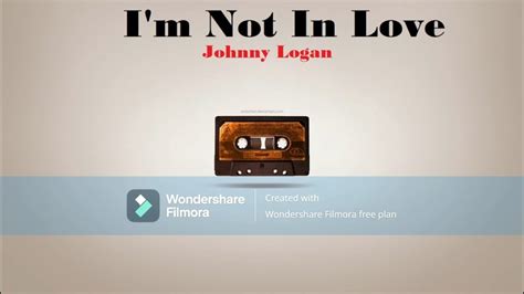 Johnny Logan Im Not In Love Lyrics Youtube