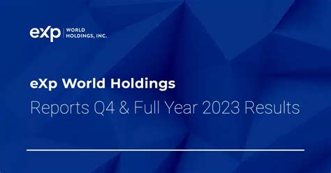 EXp World Holdings Reports Q4 And Full Year 2023 Results EXp World