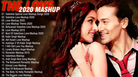 New Hindi Romantic Mashup The Love Bollywood Mashup Songs 2020 Best