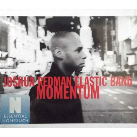 Momentum By Joshua Redman Elastic Band Cd With Vinyl59 Ref118384708