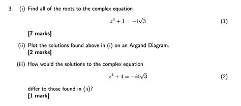 Solved 3 I Find All Of The Roots To The Complex Equation Z41 I √