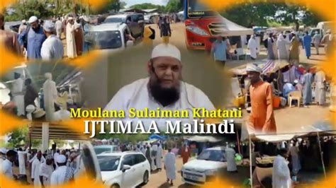 Fadailu Dawa Sheikh Ahmed Sulaiman Khatani In Ijtamaa Malindi