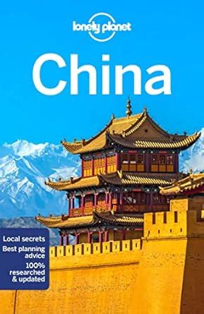 Lonely Planet China Perfect For Exploring Top Sights And Taking Roads