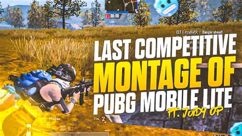 LAST COMPETITIVE MONTAGE OF PUBG LITE Pubg Lite Competitive