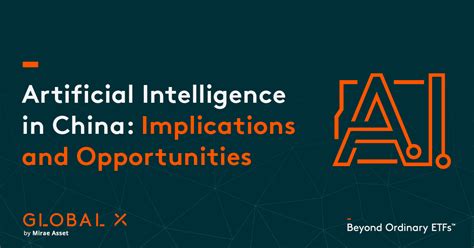 Artificial Intelligence In China Implications And Opportunities Global X Etfs Europe