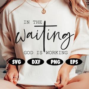 In The Waiting God Is Working Svg God Svg Christian Svg Cross Svg