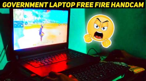 Government Laptop Free Fire Handcam Free Fire Handcam