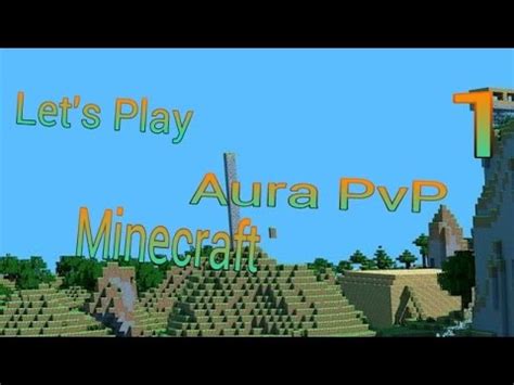 Minecraft Let S Play 001 Aura PvP XXProGamerLPXx YouTube