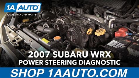 How To Diagnose Power Steering Problem 2002 07 Subaru WRX STi YouTube