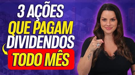 AÇÕES QUE PAGAM DIVIDENDOS TODOS OS MESES YouTube