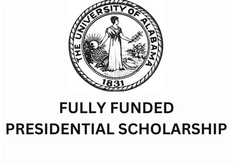 University Of Alabama Presidential Scholarship Fully Funded