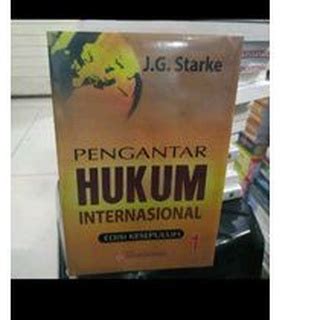 Jual Pengantar Hukum Internasional Edisi Kesepuluh Buku By J G Starke