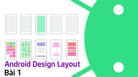Gi I Thi U Layout Thi T K Giao Di N Android B I Youtube