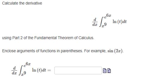 Solved Calculate The Derivative Dxdx E Xln T Dt Using Part Chegg