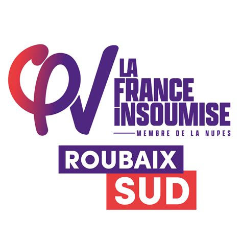 Roubaix Sud La France Insoumise Avec David Guiraud Action Populaire