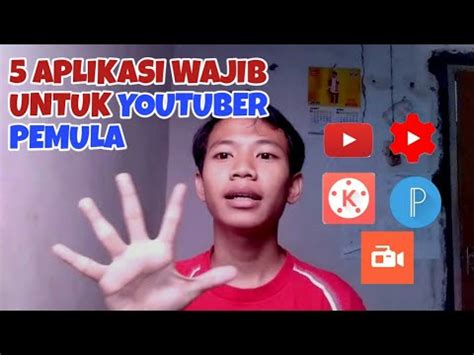 Aplikasi Wajib Untuk Youtuber Pemula Modal Hp Android Youtube