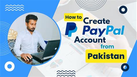 How To Create Paypal Account From Pakistan Open Paypal Account Youtube