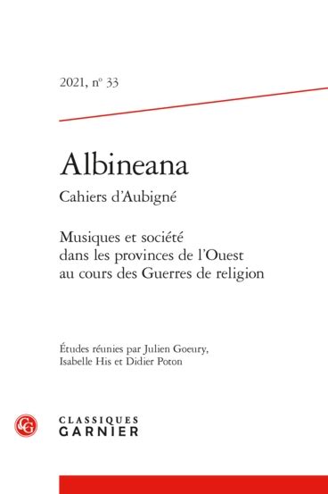 Albineana Cahiers D Aubign Musiques Et Soci T Dans Les