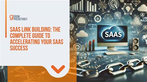 Saas Link Building The Complete Guide To Accelerating Your Saas Success