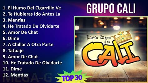 G R U P O C A L I 2024 MIX 30 Maiores Sucessos T11 Top Latin Music