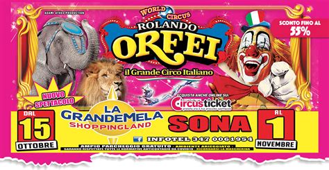 Circo Rolando Orfei La Grande Mela Sona Verona Biglietti Scontati