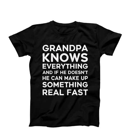 Funny Grandpa Shirt Grandpa Knows Everything T Shirt Best Grandpa