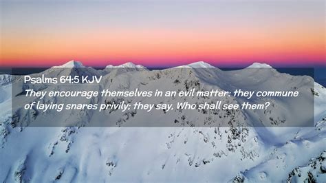 Psalms 645 Kjv Desktop Wallpaper They Encourage Themselves In An