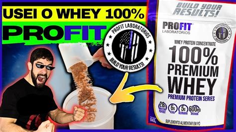 Whey Profit Bom Testei O Whey Profit E O Isolate Protein Mix