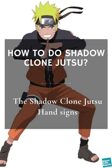 Narutos Shadow Clone Jutsu Master The Hand Seals Behind The Technique