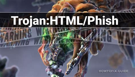 Trojan Html Phish Virus Removal Guide