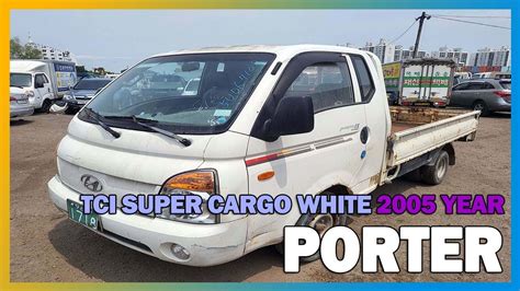 USEDCAR BUSYMAN Autos Usados En Corea PORTER TCI SUPER CARGO WHITE