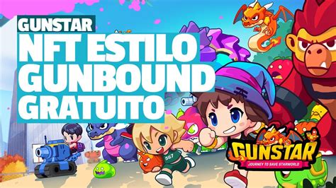 Gunstar Metaverse Nft Estilo Gunbound Gratuito Que Da Dinheiro E Sem