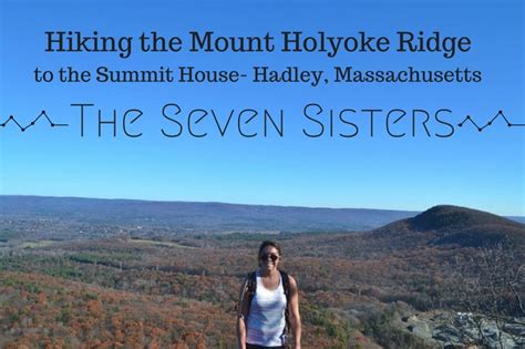 Katie Wanders Hiking The Seven Sisters Mount Holyoke Range