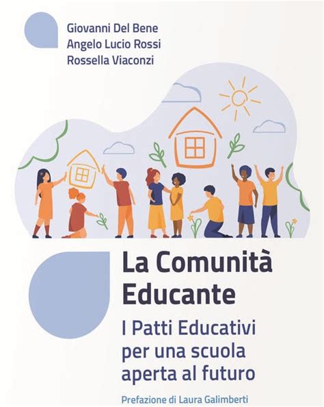 Libri Cultura consiglia La Comunità Educante I Patti Educativi per