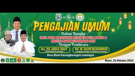 LIVE PENGAJIAN UMUM DALAM RANGKA HAUL PARA MASYAYIKH SESEPUH DESA