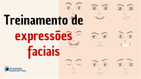 Treinamento de expressões faciais YouTube