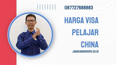 Harga Visa Pelajar China Semua Yang Perlu Kamu Ketahui Jangkar