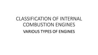 Classification Of Ic Engine Ice Ppt