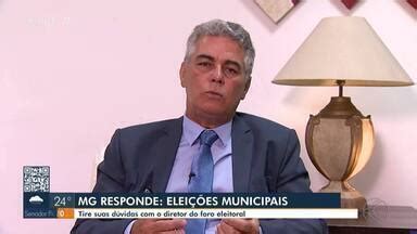 Mgtv Edi O Zona Da Mata Mg Responde Diretor Do Foro Eleitoral