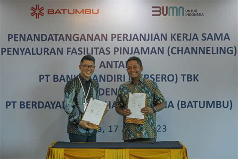 Sinergi Bank Mandiri Dan Batumbu Dorong Penyaluran Kredit UMKM