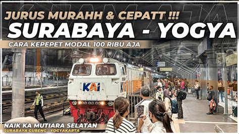 Surabaya Yogyakarta Lebih Murah Cepat Cuma Bayar Aja