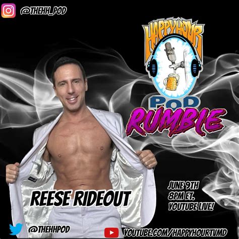 Reese Rideout On Twitter Live On Thehhpod June 9th 8pm Et 5pm Pst